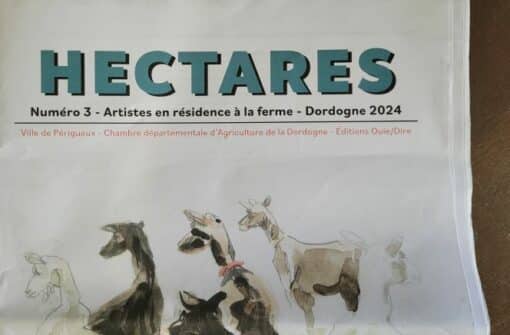 Hectares 3 : artistes en résidence à la ferme